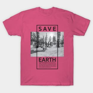 Save the earth T-Shirt